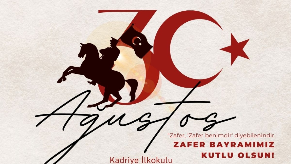 30 Ağustos Zafer Bayramı Kutlu olsun